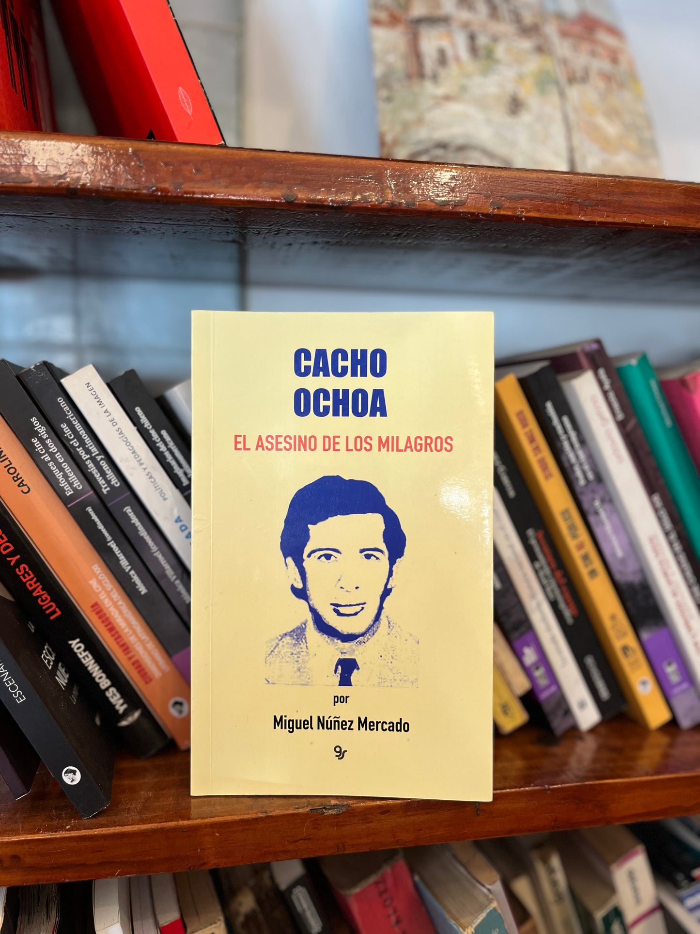 Cacho Ochoa. El asesino de los milagros