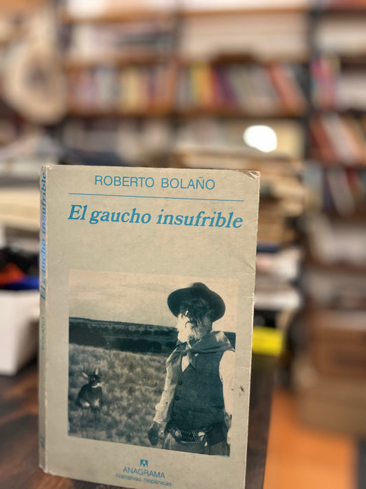El gaucho insufrible