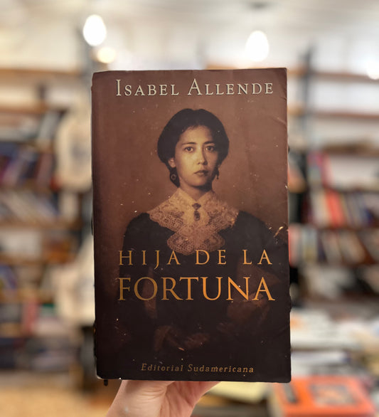 La hija de la fortuna. Primera edición