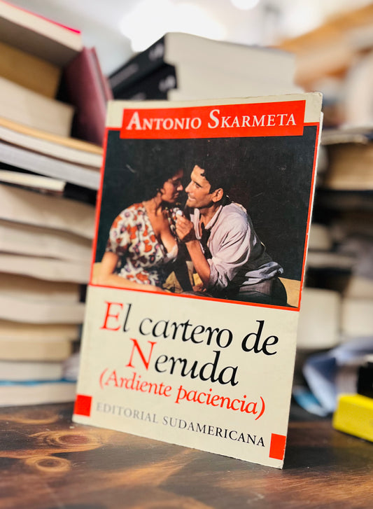 El cartero de Neruda (Ardiente Paciencia