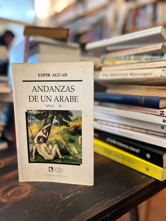 Andanzas de un árabe. Vol II