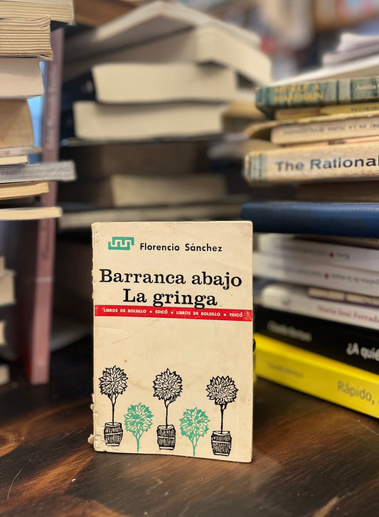 Barranca abajo. La gringa