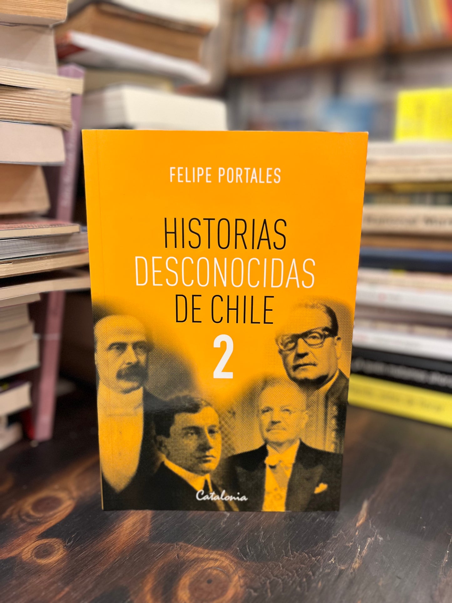 Historias desconocidas de Chile Vol 2