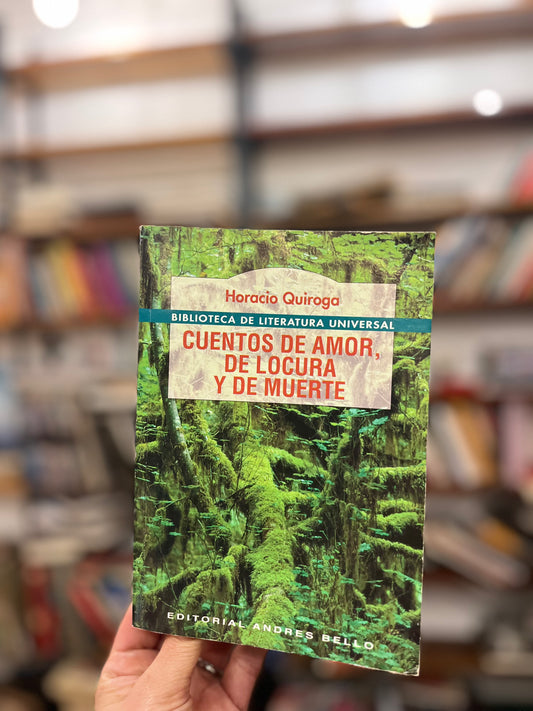 Cuentos de amor, de locura y de muerte