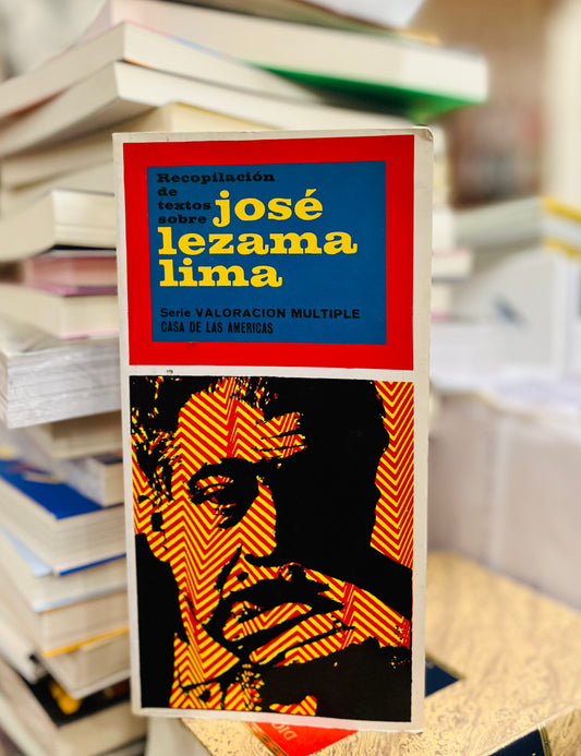 Recopilación de textos sobre José Lezama Lima. Libro rescatado del incendio