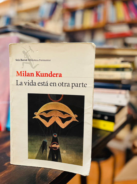 La vida está en otra parte