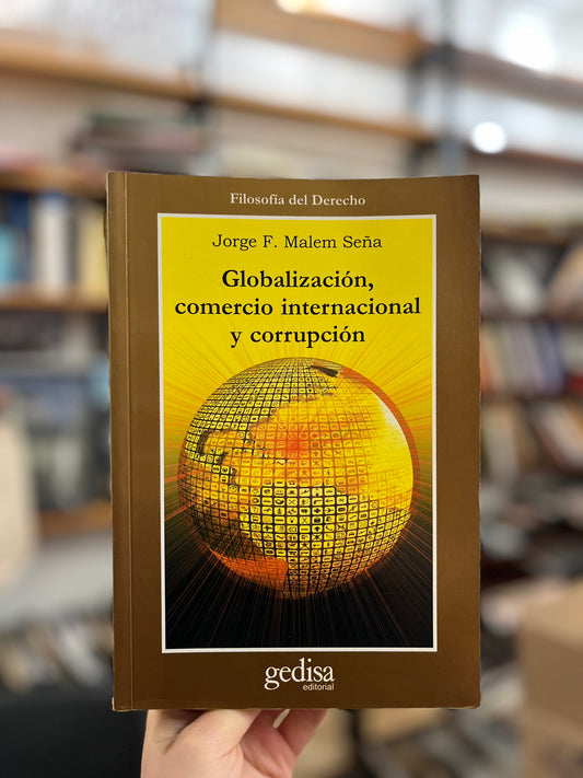 Globalización, comercio internacional y corrupción. Libro rescatado del incendio