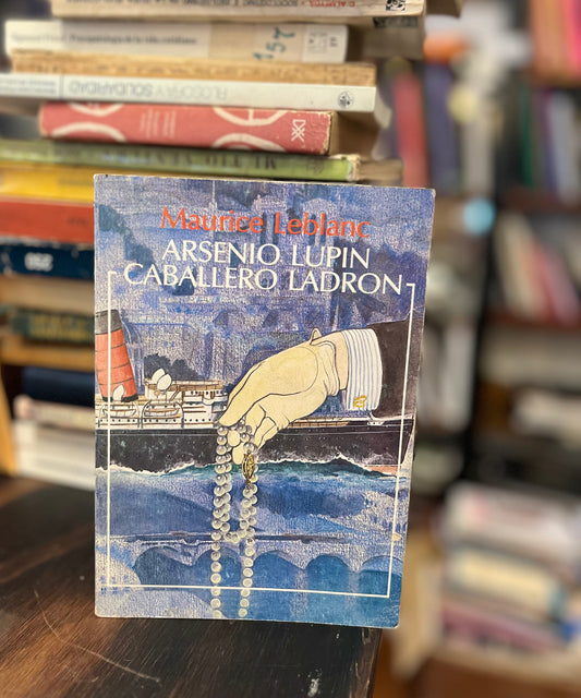 Arsenio Lupin Caballero y ladron