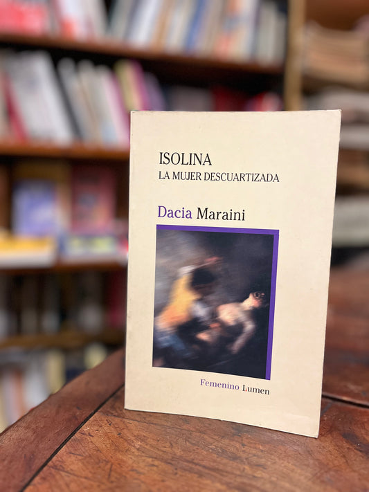 Isolina. La mujer descuartizada