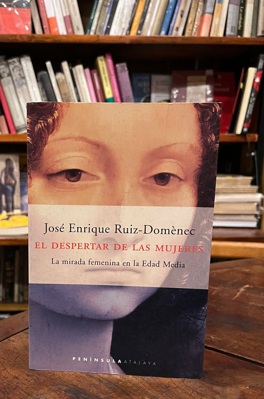El despertar de las mujeres. La mirada femenina en la Edad Media