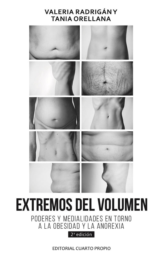 Extremos del volumen. Poderes y medialidades en torno a la obesidad y la anorexia