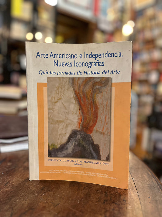 Arte Americano e Independencia. Nuevas iconografías