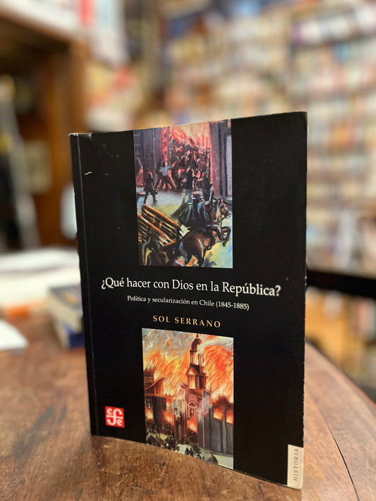 ¿Qué hacer con Dios en la República?