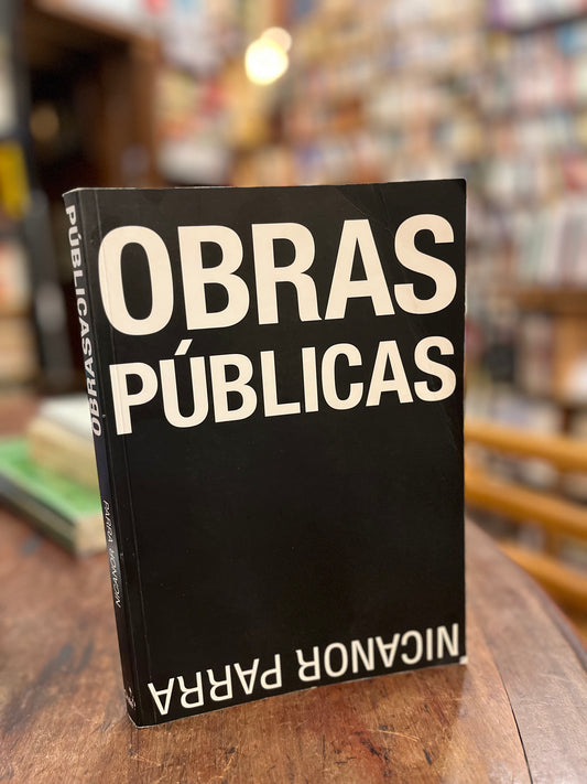 Obras públicas de Nicanor Parra