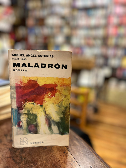 Maladron. Epopeya de los Andes Verdes