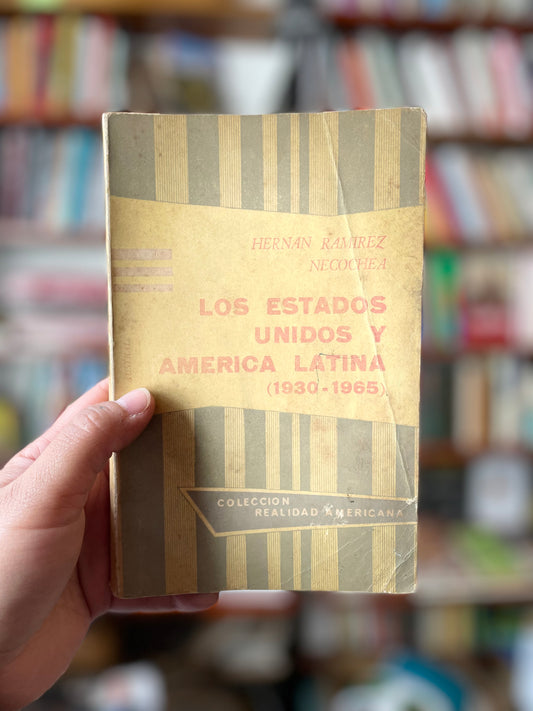 Los Estados Unidos y América Latina (1930-1965)