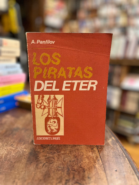 Los piratas del eter. Ensayos sobre la propaganda política exterior de EEUUU