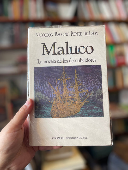 Maluco. La novela de los descubridores