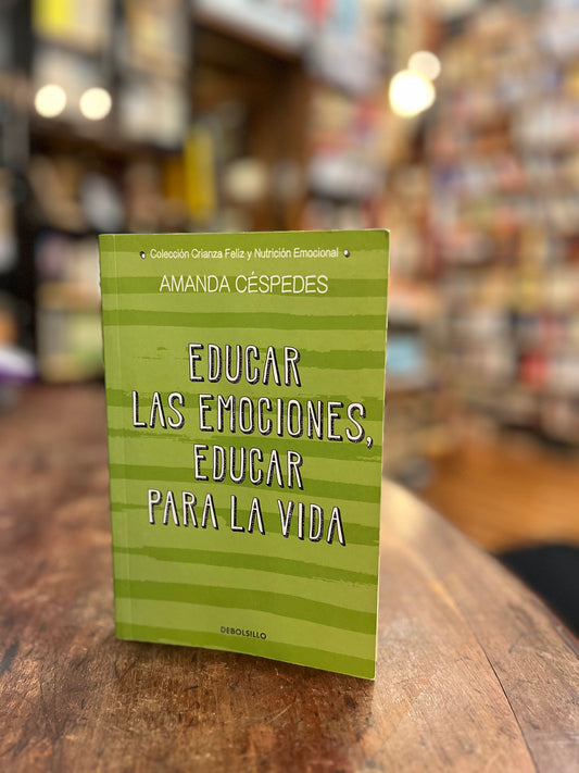 Educar las emociones, educar para la vida
