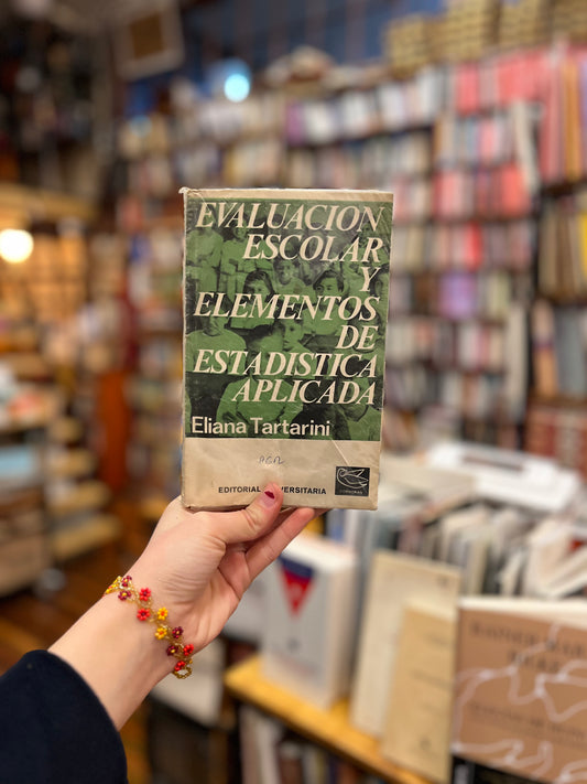 Evaluación escolar y elementos de estadística aplicada