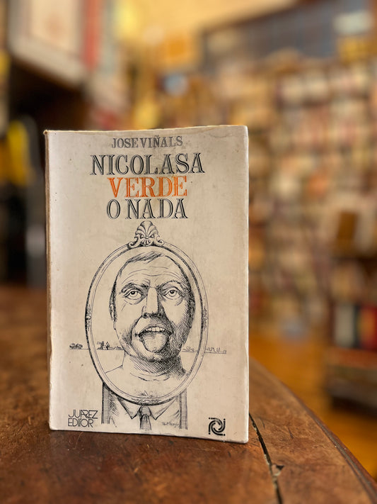 Nicolasa verde o nada. Primera edición