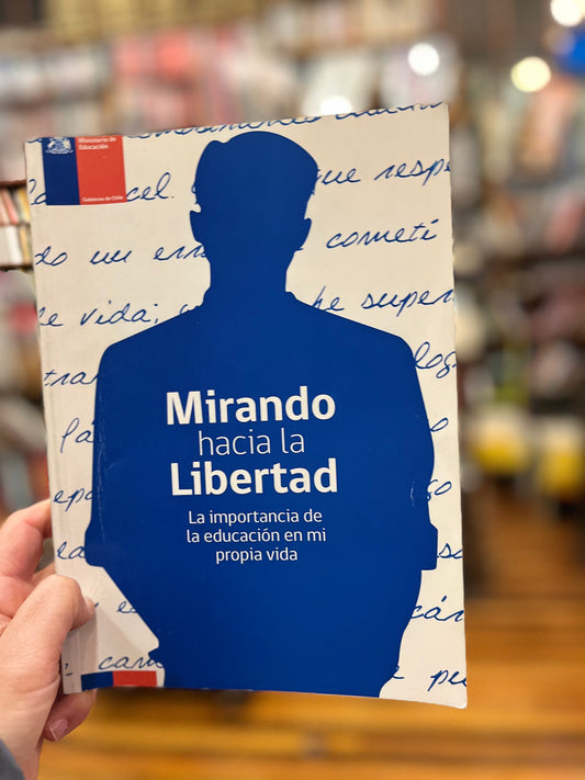 Mirando hacia la libertad