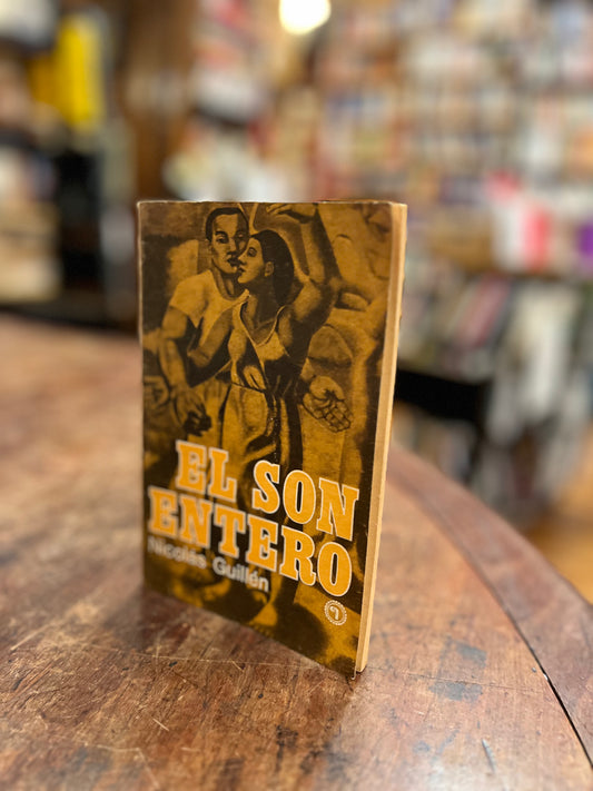 El son entero. Cantos para soldados y sones para turistas