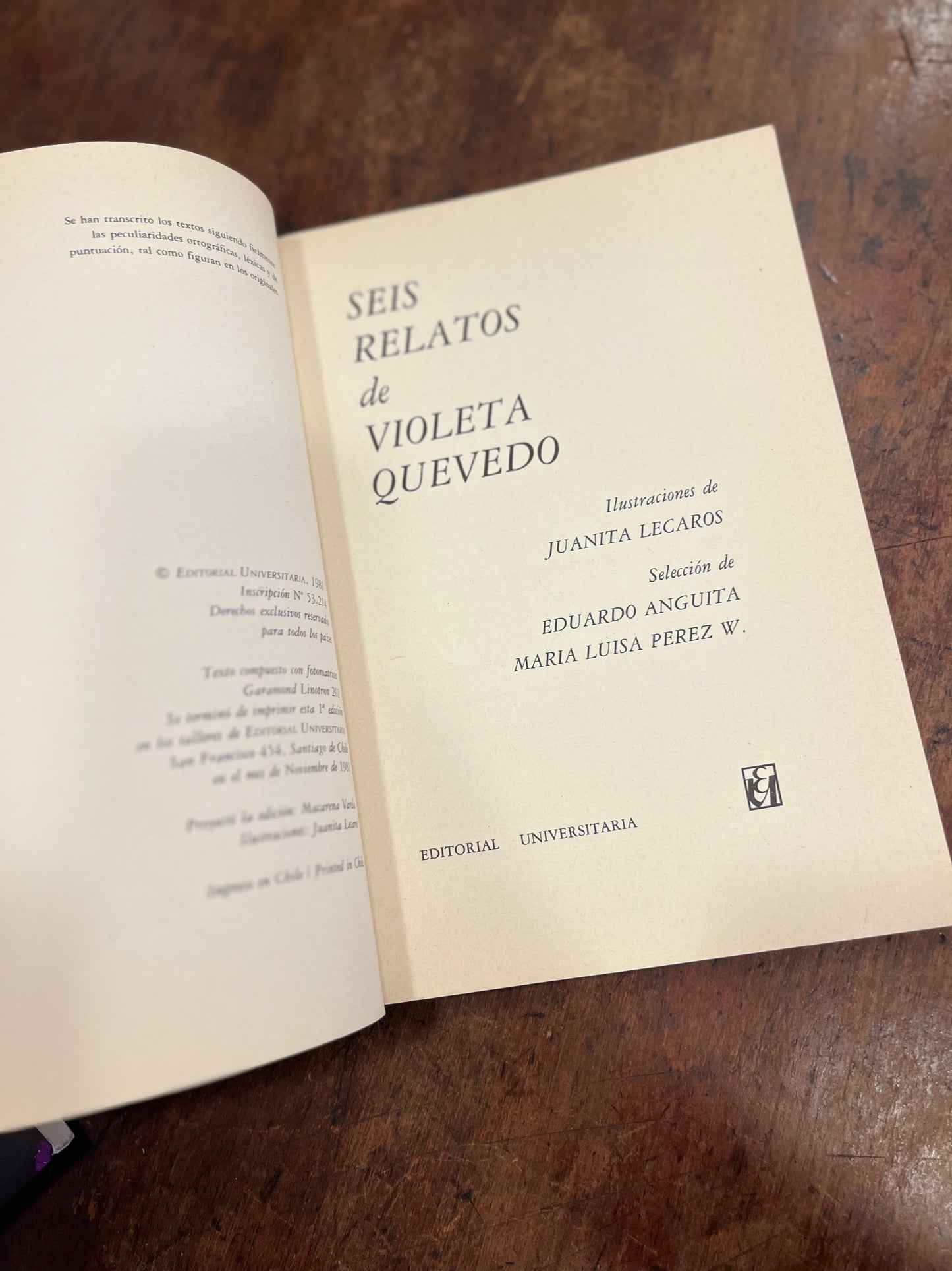 Seis Relatos de Violeta Quevedo.Violeta por lo humilde y Quevedo por lo que veo