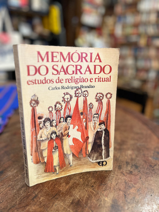 Memoria do sagrado. Estudos de religiao e ritual