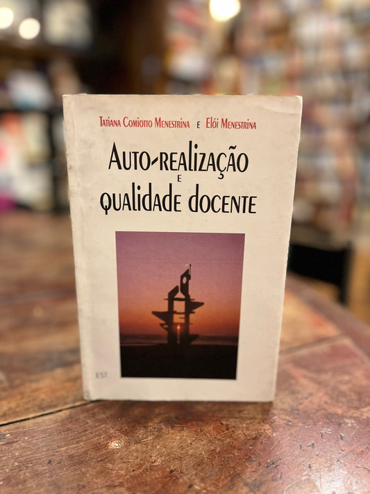 Auto-realizacao e qualidade docente
