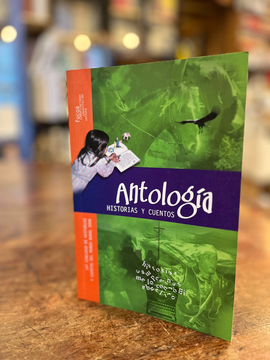 Antología. Historias y cuentos