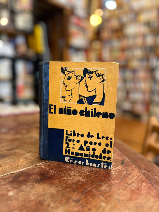 El niño chileno. Libro de lectura 2 año de humanidades. Primera Edición