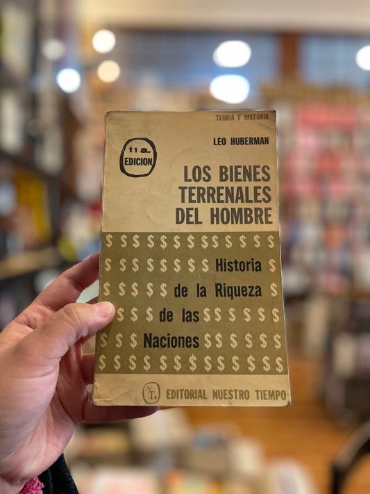 Los bienes terrenales del hombre