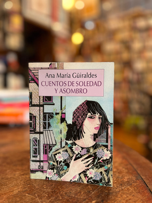Cuentos de soledad y asombro