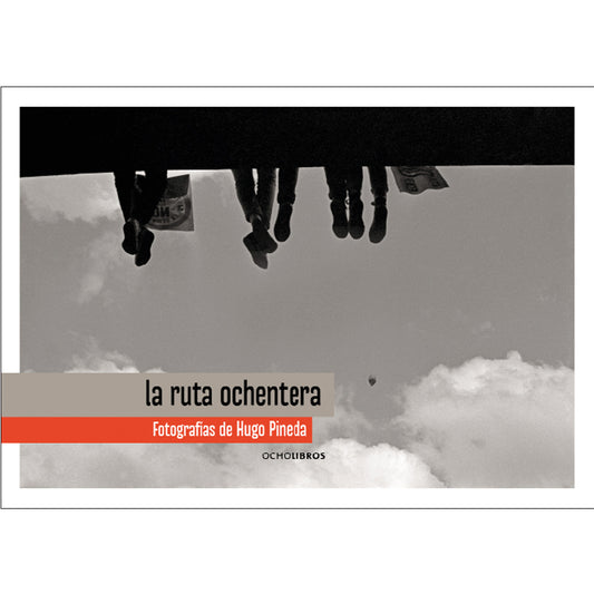 La ruta ochentera. Fotografías