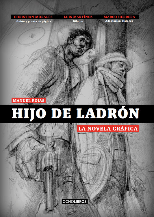 Hijo de ladrón La novela gráfica