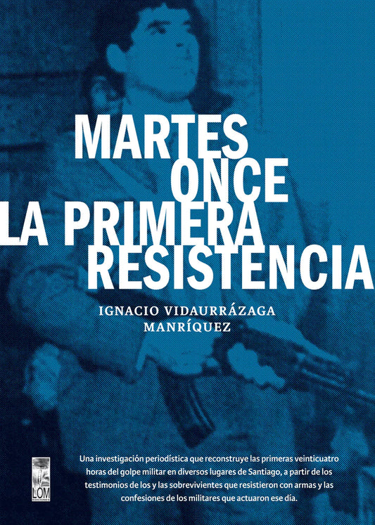 Martes once la primera resistencia