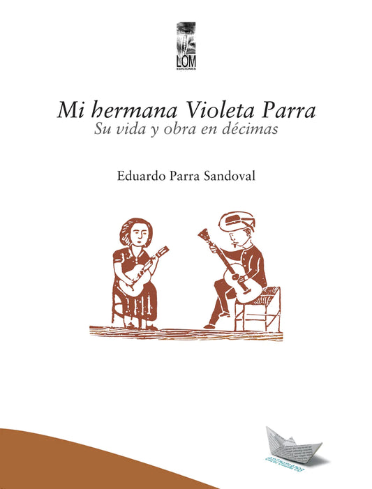 Mi hermana Violeta Parra