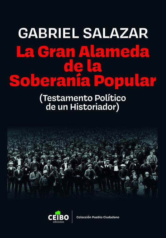 La Gran Alameda de la Soberanía Popular