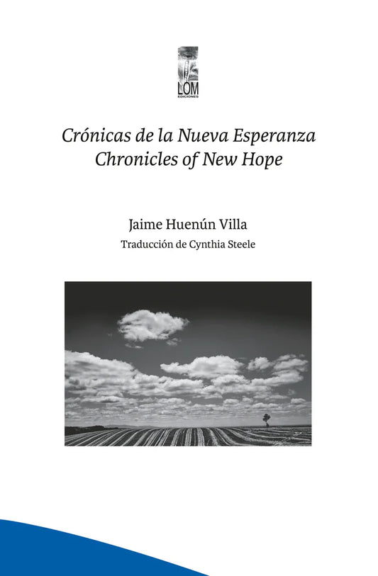 Crónicas de la Nueva Esperanza. Chronicles of New Hope