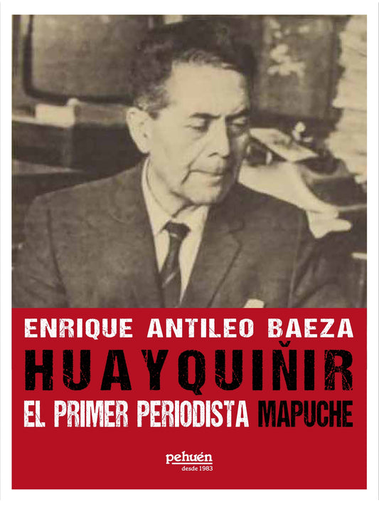 Huayquiñir el primer periodista mapuche SOLIDARIDAD CON CRISIS
