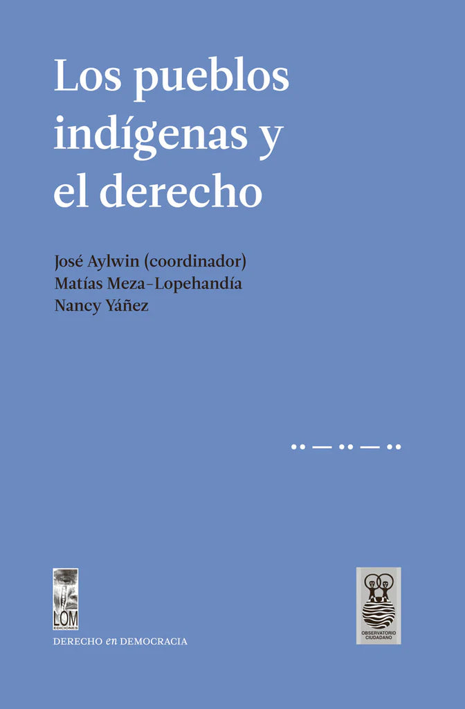 Pueblos indígenas y el Derecho