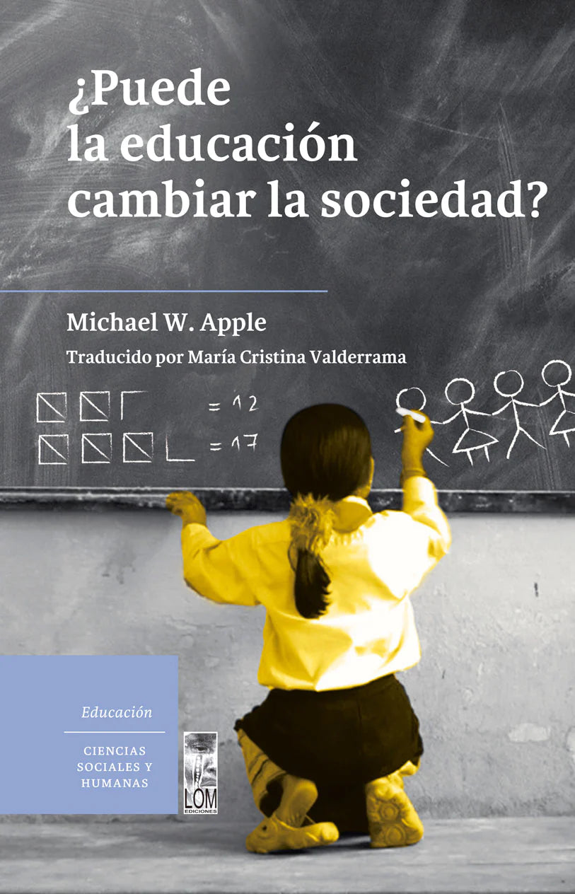 ¿Puede la educación cambiar la sociedad?