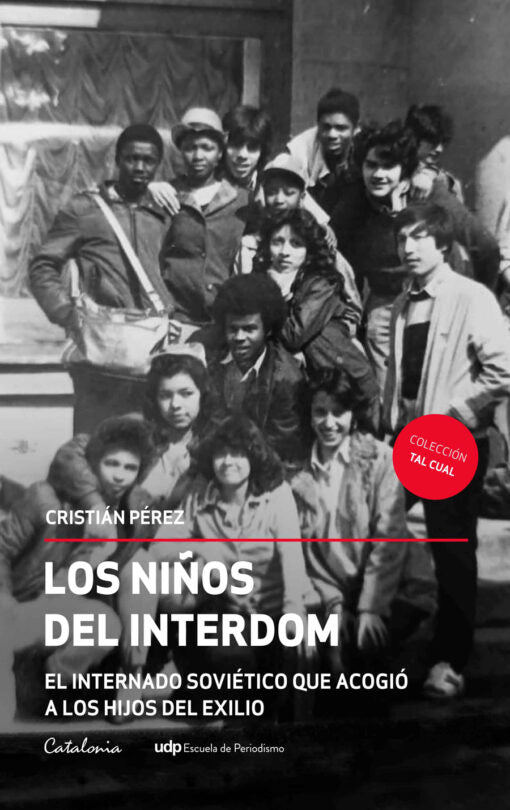 Los niños del interdom. El internado soviético que acogió a los hijos del exilio