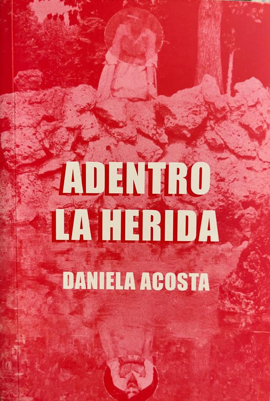 Adentro la herida