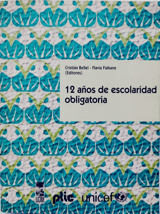 12 años de escolaridad obligatoria