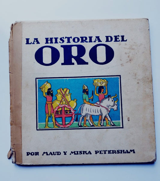 La historia del oro