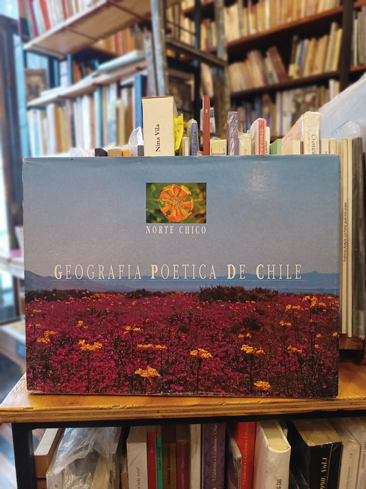 Geografía Poética de Chile: Norte Chico