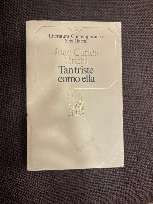 Tan triste como ella