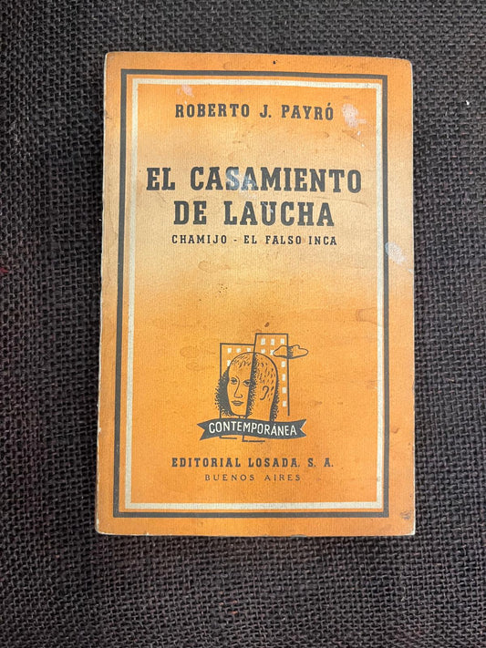 El casamiento de laucha: Chamijo - el falso Inca